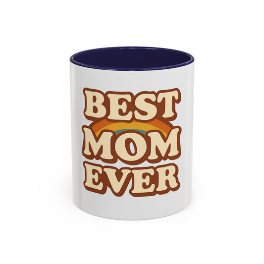 Best Mom Ever Accent Coffee Mug - Perfect Mother's Day Gift, Birthday Mug, Coffee Lovers, Unique Family Present, Cozy Drinkware