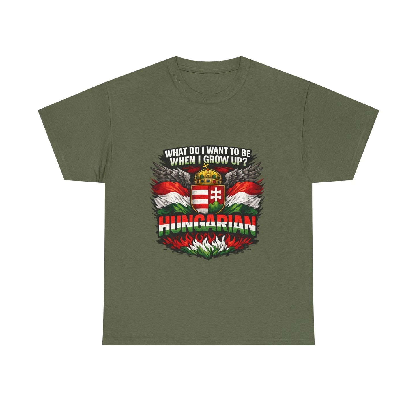 What Do I Want To Be When I Grow Up? Hungarian T-Shirt | Hungarian Flag Crest Tee