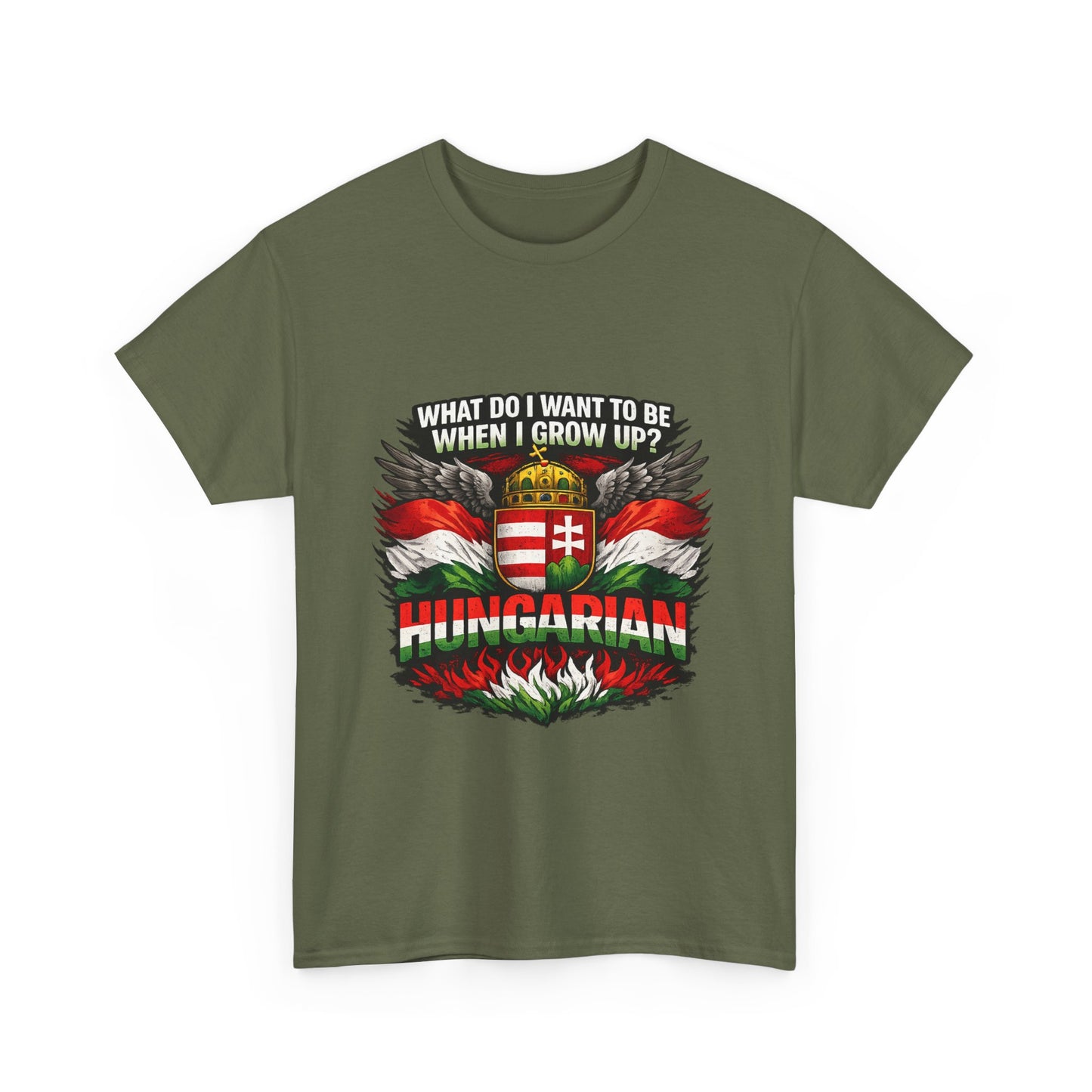 What Do I Want To Be When I Grow Up? Hungarian T-Shirt | Hungarian Flag Crest Tee