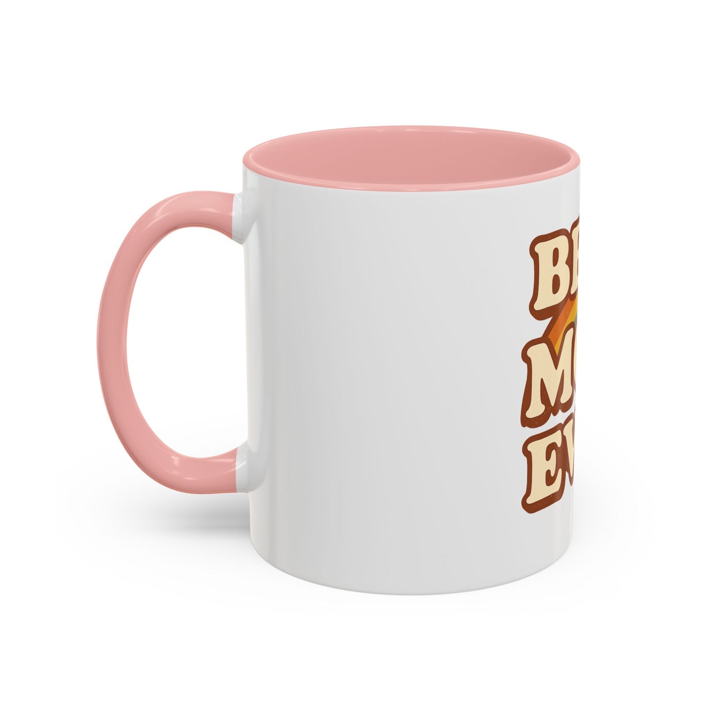 Best Mom Ever Accent Coffee Mug - Perfect Mother's Day Gift, Birthday Mug, Coffee Lovers, Unique Family Present, Cozy Drinkware