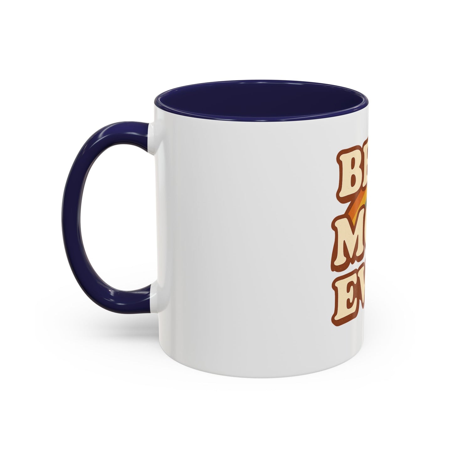 Best Mom Ever Accent Coffee Mug - Perfect Mother's Day Gift, Birthday Mug, Coffee Lovers, Unique Family Present, Cozy Drinkware