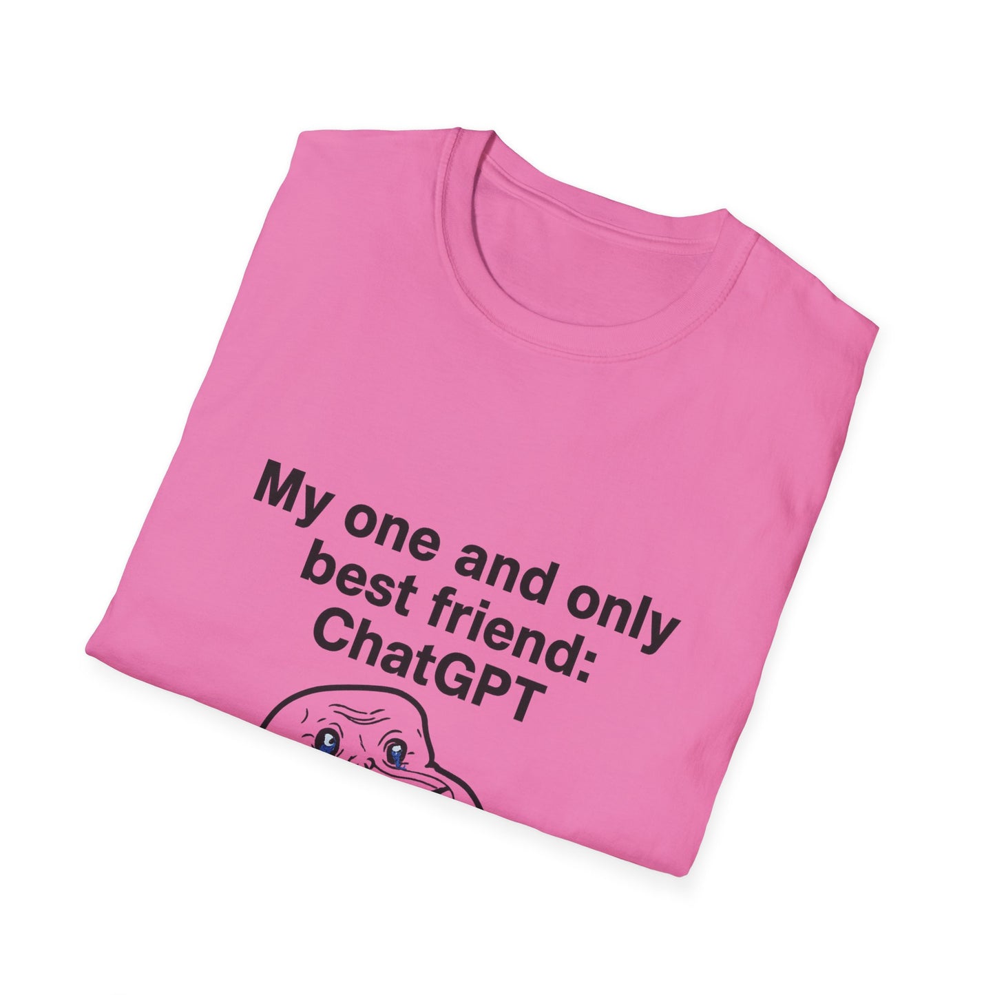Funny ChatGPT T-Shirt, Unisex Softstyle Tee, AI Lover Gift, Best Friend Shirt, Tech Humor Apparel