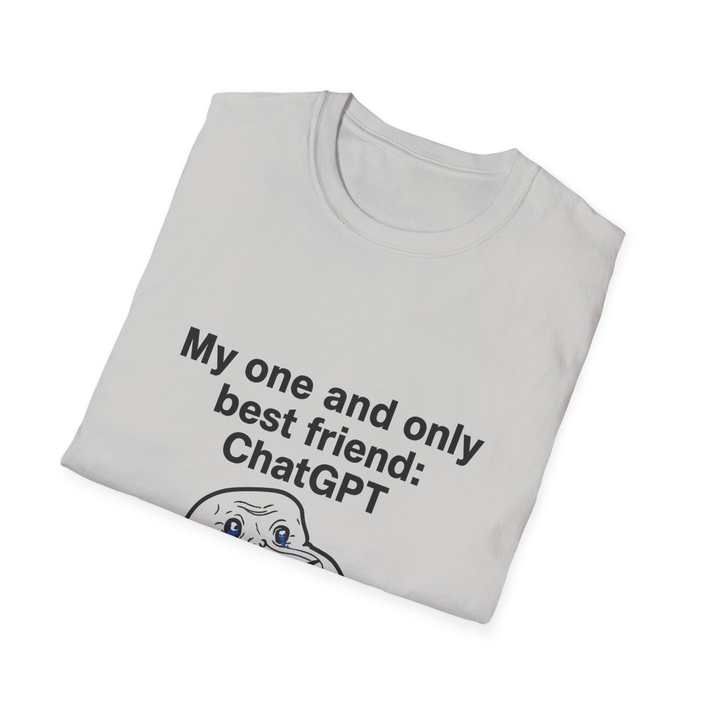 Funny ChatGPT T-Shirt, Unisex Softstyle Tee, AI Lover Gift, Best Friend Shirt, Tech Humor Apparel