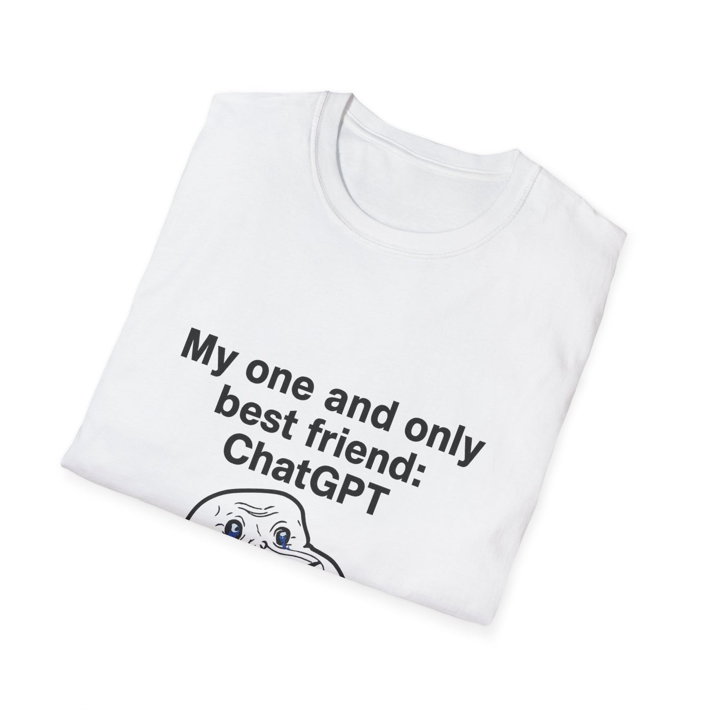 Funny ChatGPT T-Shirt, Unisex Softstyle Tee, AI Lover Gift, Best Friend Shirt, Tech Humor Apparel